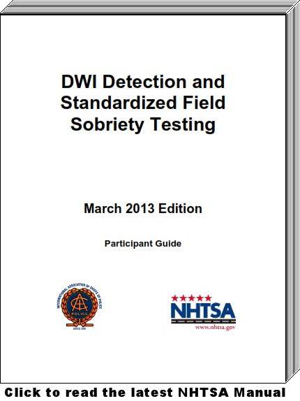 Link to the March 2013 NHTSA DWI Detection Standard Field Sobriety Testing Manual