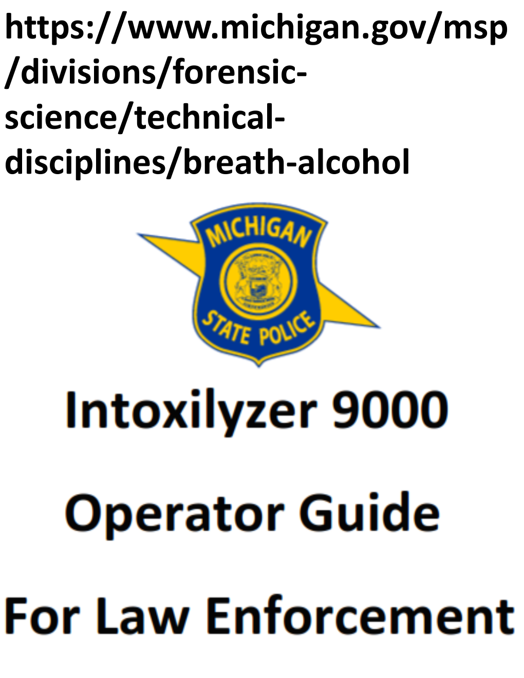 Michigan State Police Intoxilyzer 9000 Operator Guide slide